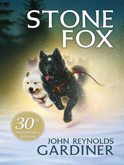 Title details for Stone Fox by John Reynolds Gardiner - Available
